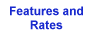 Features and Rates